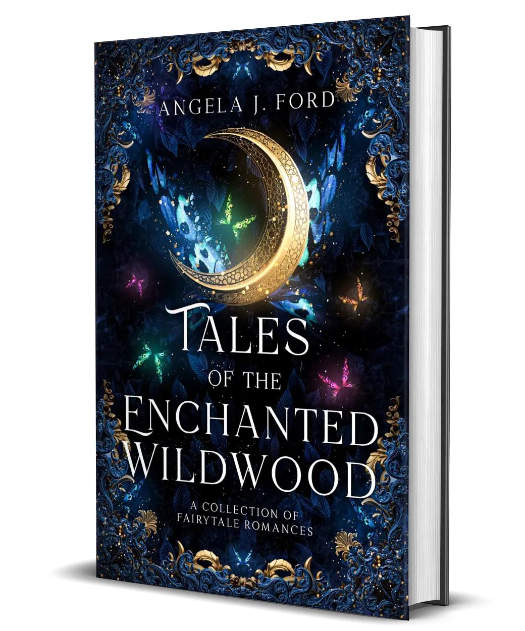 Tales of the Enchanted Wildwood - Angela J. Ford | Fantasy Author