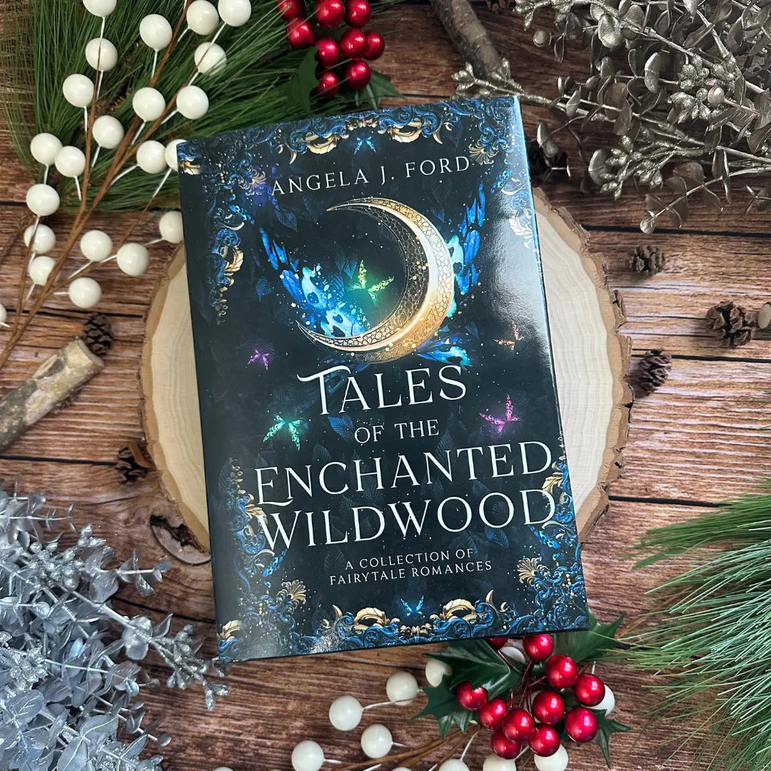 Tales of the Enchanted Wildwood - Angela J. Ford | Fantasy Author