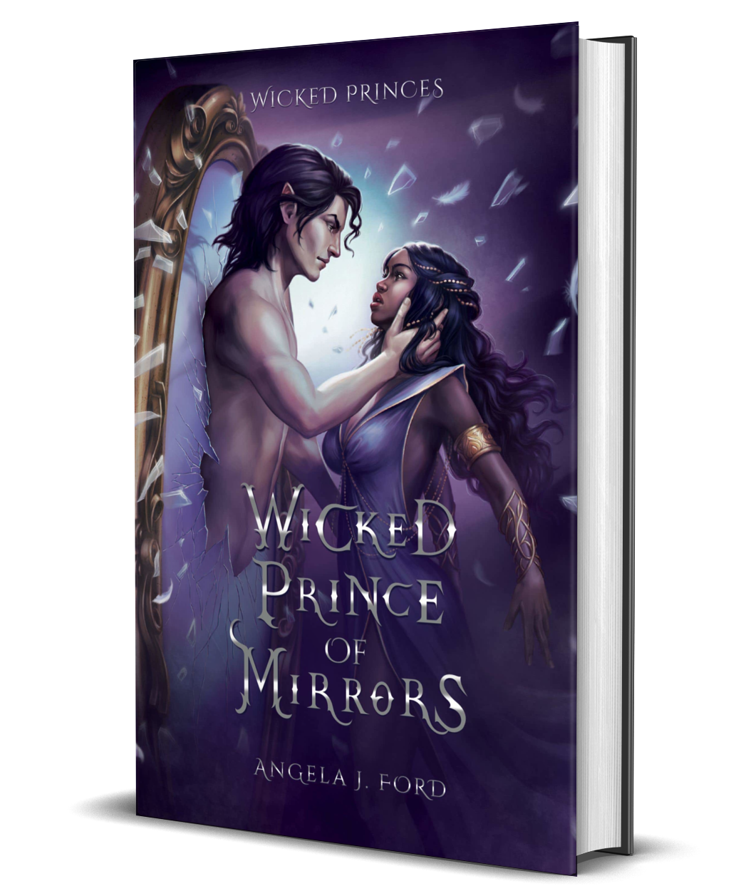 Wicked Prince of Mirrors: A villain gets the girl romantasy - Angela J. Ford | Fantasy Author