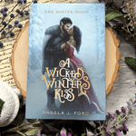 A Wicked Winter's Kiss - Angela J. Ford | Fantasy Author