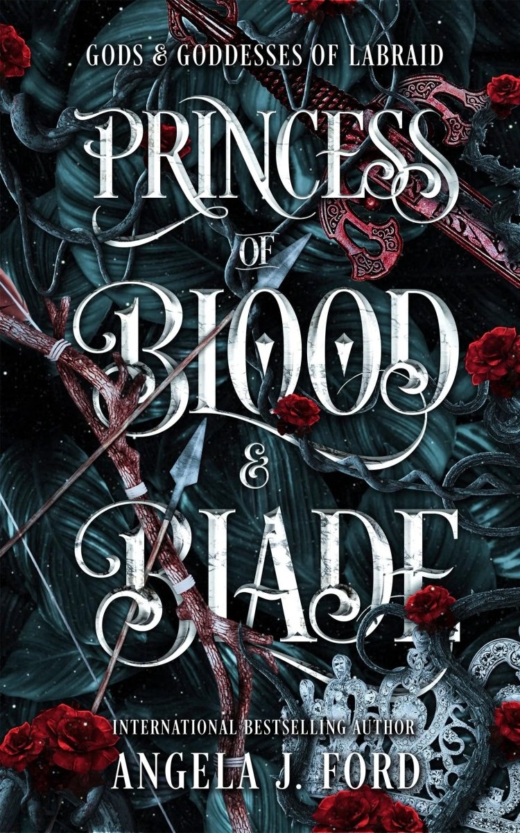 Princess of Blood and Blade (Book 1) - Angela J. Ford | Fantasy Author