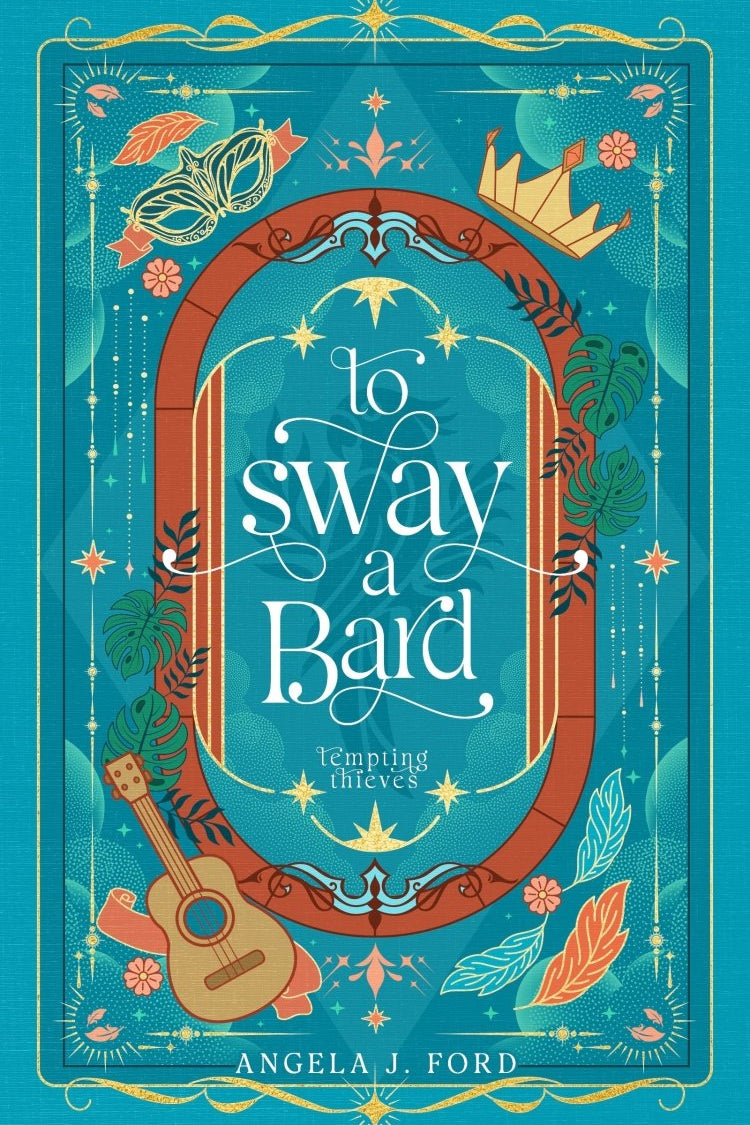 To Sway A Bard: A Thief x Sheriff Fantasy Romance - Angela J. Ford | Fantasy Author