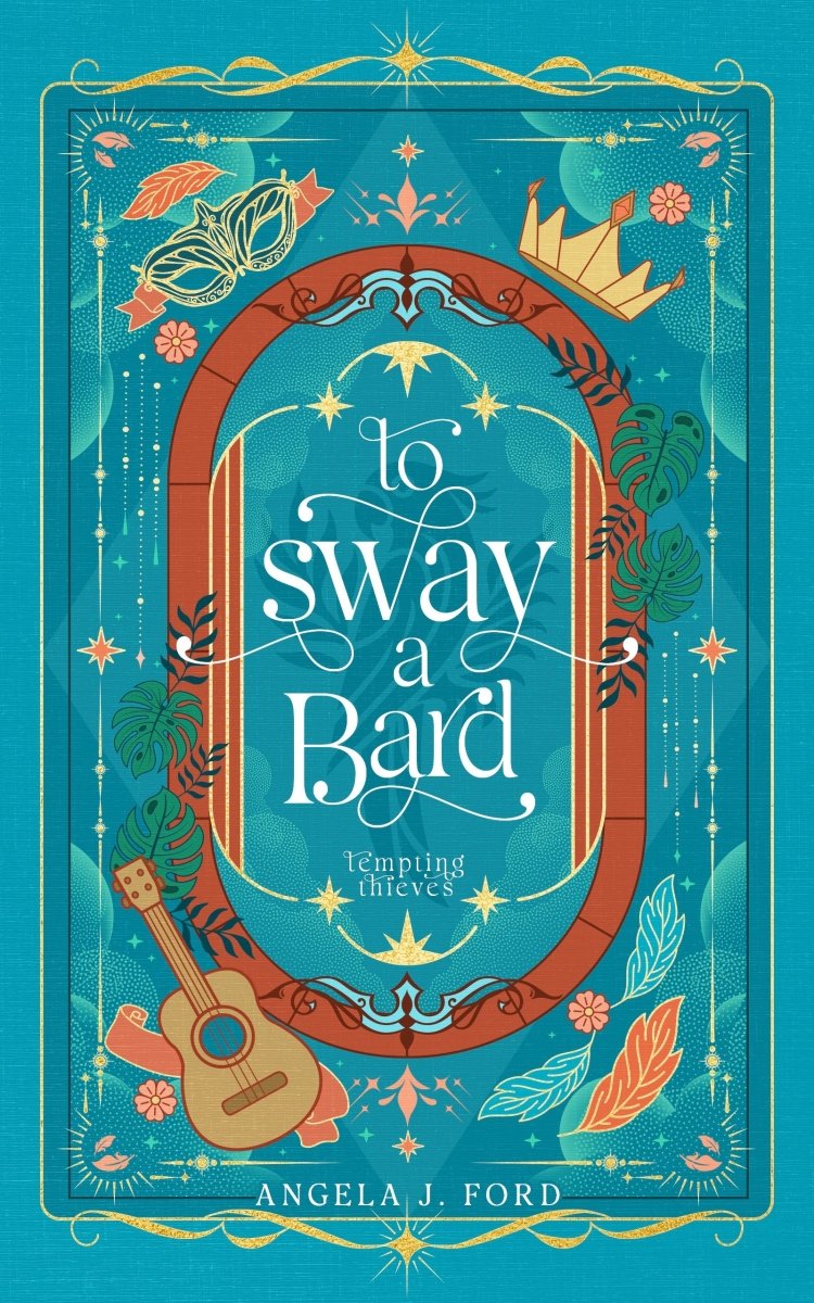 To Sway A Bard: A Thief x Sheriff Fantasy Romance - Angela J. Ford | Fantasy Author