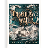 Treachery of Water (Treachery of Nomadia #1)
