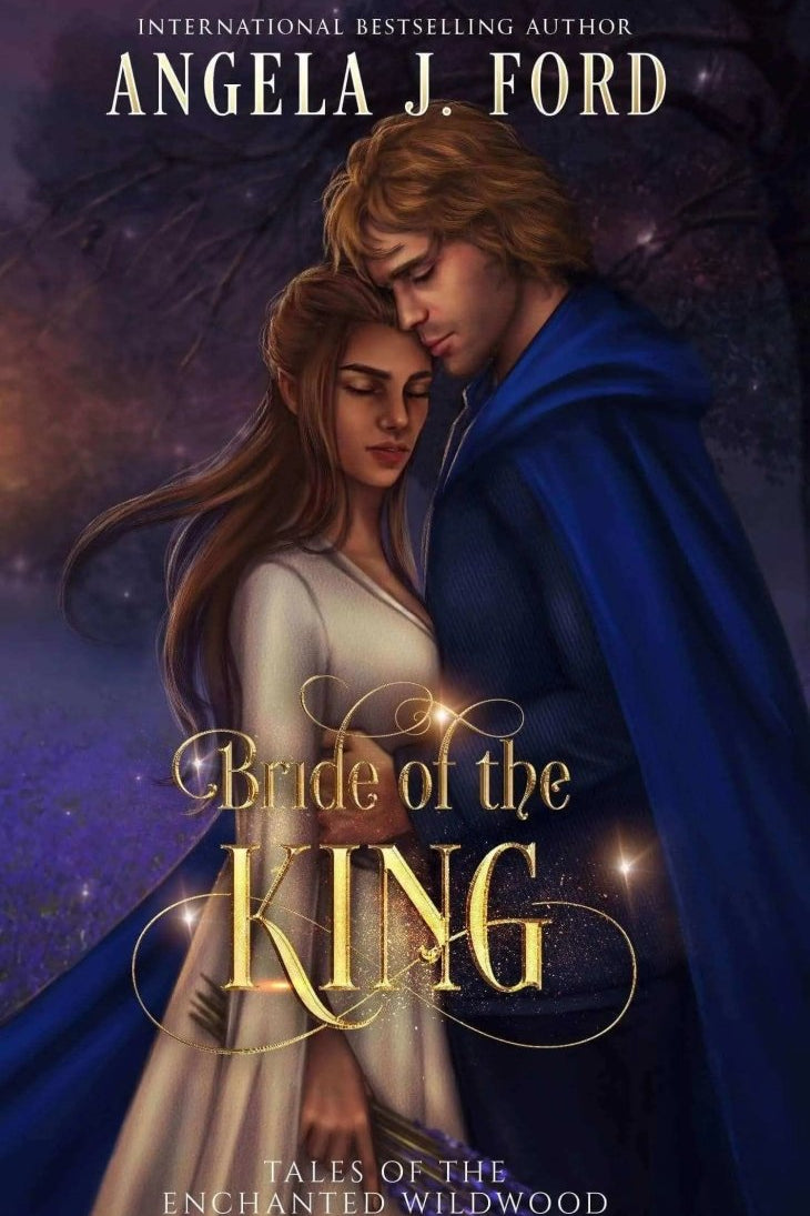 Bride of the King (ebook) - Angela J. Ford | Fantasy Author