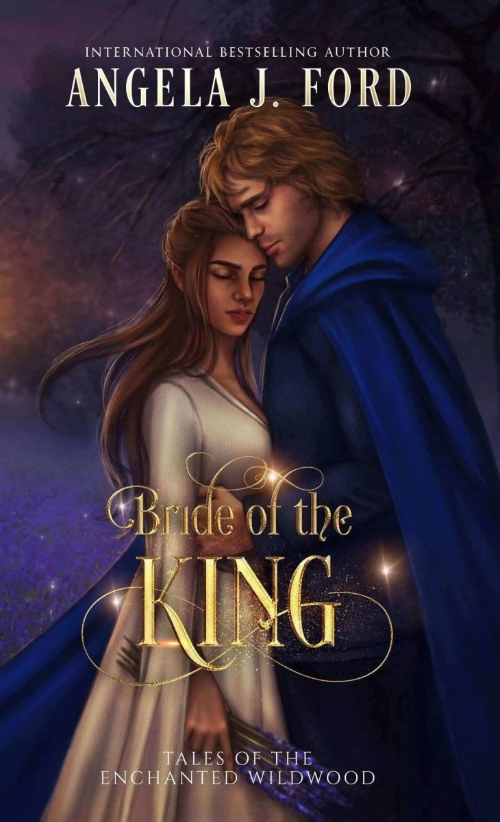 Bride of the King (ebook) - Angela J. Ford | Fantasy Author