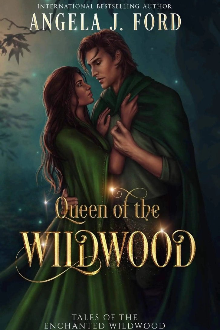 Queen of the Wildwood (ebook) - Angela J. Ford | Fantasy Author